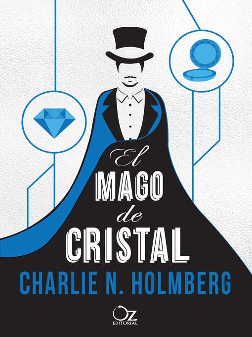 Title details for El mago de cristal by Charlie N. Holmberg - Available